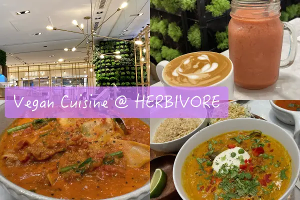 【Foodie】首次嘗試vegan料理｜市政府站。HERBIVORE